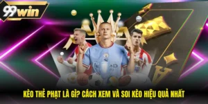 Kèo Thẻ Phạt Là Gì? Cách Xem Và Soi Kèo Hiệu Quả Nhất