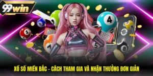 Xổ Số Miền Bắc - Cách Tham Gia Và Nhận Thưởng Đơn Giản